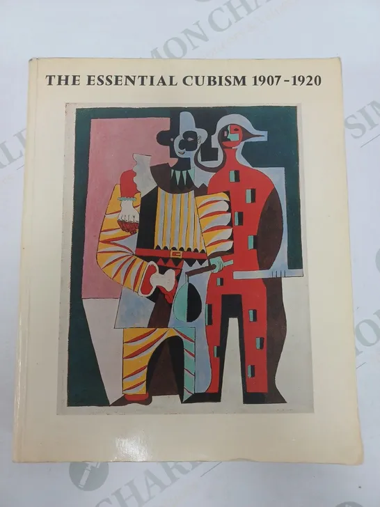 TATE GALLERY THE ESSENTIAL CUBISM 1907-1920 BY DOUGLAS COOPER & GARY TINTCROW