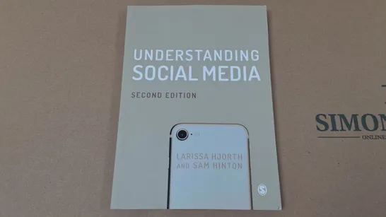 UNDERSTANDING SOCIAL MEDIA SECOND EDITION