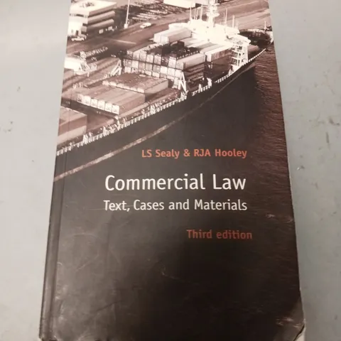 COMMERCIAL LAW TEXT, CASES AND MATERIALS THIRD EDITION