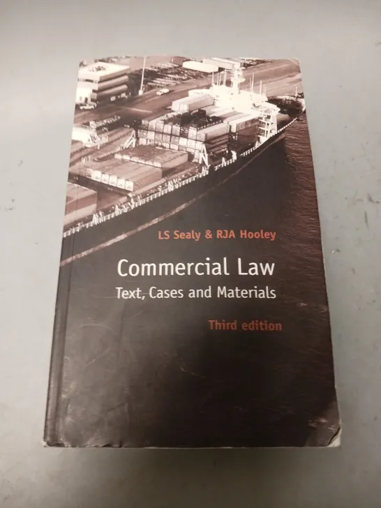 COMMERCIAL LAW TEXT, CASES AND MATERIALS THIRD EDITION