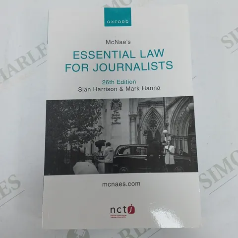 OXFORD MCNAES ESSENTIAL LAW FOR JOURNALISTS 26TH EDITION