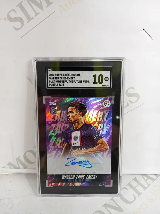 SGC 2022 TOPPS X BELLINGHAM WARREN ZAIRE - EMERY PLATINUM EUFA THE FUTURE AUTO PURPLE 8/25 - GRADE 10