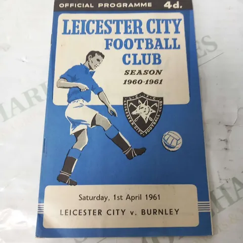 LEICESTER CITY FOOTBALL CLUB SEASON 1960-1961 SATURDAY 1ST APRIL 1961 LEICESTER CITY V BURNLEY MATCH DAY PROGRAMME