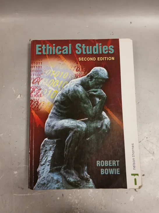 ROBERT BOWIE ETHICAL STUDIES - SECOND EDITION 