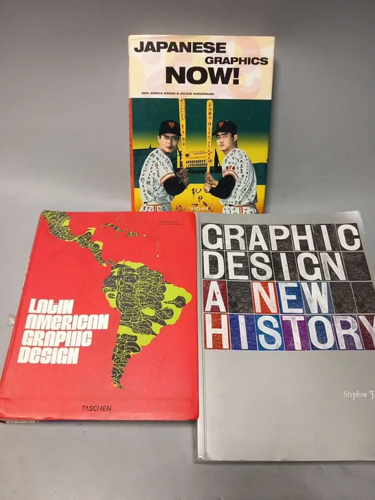 THREE ASSORTED GRAPHIC DESIGN BOOKS TO INCLUDE; A NEW HISTORY, LATIN AMERICAN GRAPHIC DESIGN AND JAPANESE GRAPHICS NOW!