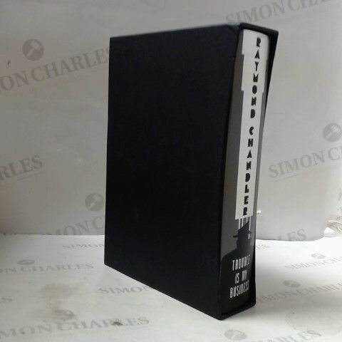TROUBLE IS MY BUSINESS - RAYMOND CHANDLER: FOLIO SOCIETY EDITION 2006