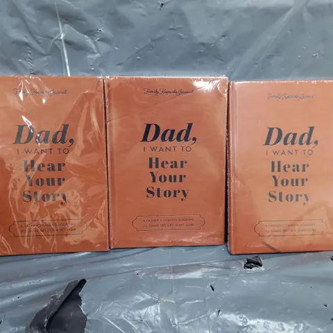 LOT OF APPROX 25 COPIES OF DAD I WANT TO HEAR YOUR STORY THE FAMILY KEEPSAKE JOURNAL