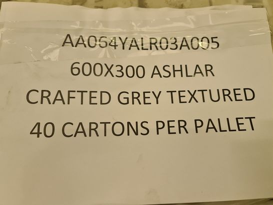 PALLET OF APPROXIMATELY 40 BRAND NEW CARTONS OF 5 BRAND NEW ASHLAR CRAFTED GREY TEXTURED TILES - 60X30CM