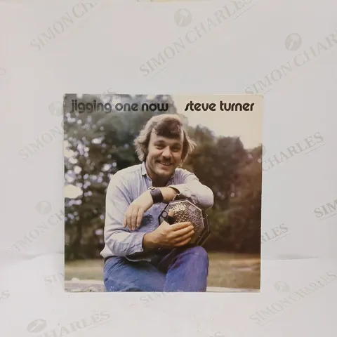 SIGNED STEVE TURNER JIGGING ONE NOW VINYL 