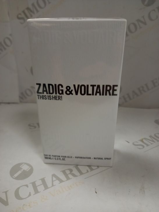 BOXED AND SEALED ZADIG AND VOLTAIRE THIS IS HER EAU DE PARFUM POUR ELLE 100ML