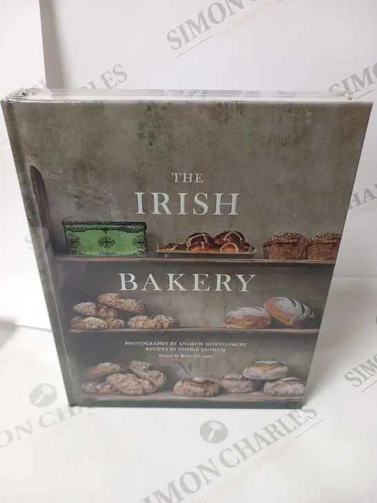 THE IRISH BAKERY PHOTOGRAPHY BY ANDREW MONTGOMERY RECIPES BY CHERIE DENHAM