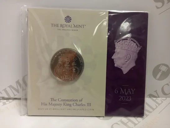 THE ROYAL MINT THE CORONATION OF HIS MAJESTY KING CHARLES III - MAY 2023