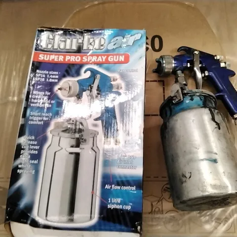 CLARKE AIR SUPER PRO SPRAY GUN