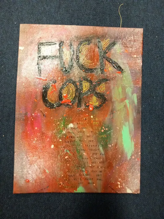 'FUCK COPS' DRUID ON CANVAS SIGNED 