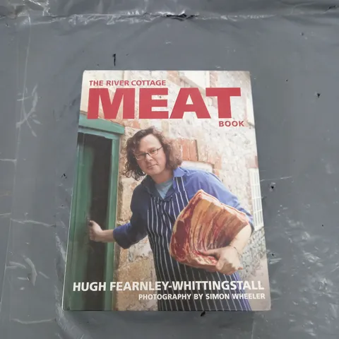 THE RIVER COTTAGE MEAT BOOK BY HUGH FEARNLEY-WHITINGSTALL