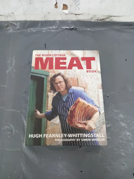 THE RIVER COTTAGE MEAT BOOK BY HUGH FEARNLEY-WHITINGSTALL